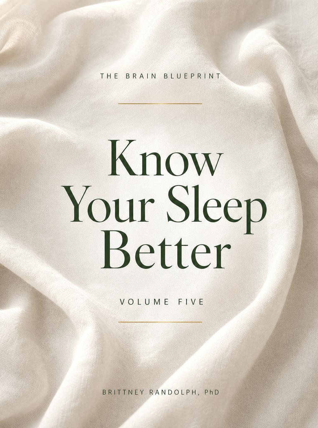 Know Your Sleep Better — Volume Five cover, folds of ivory linen in soft morning light