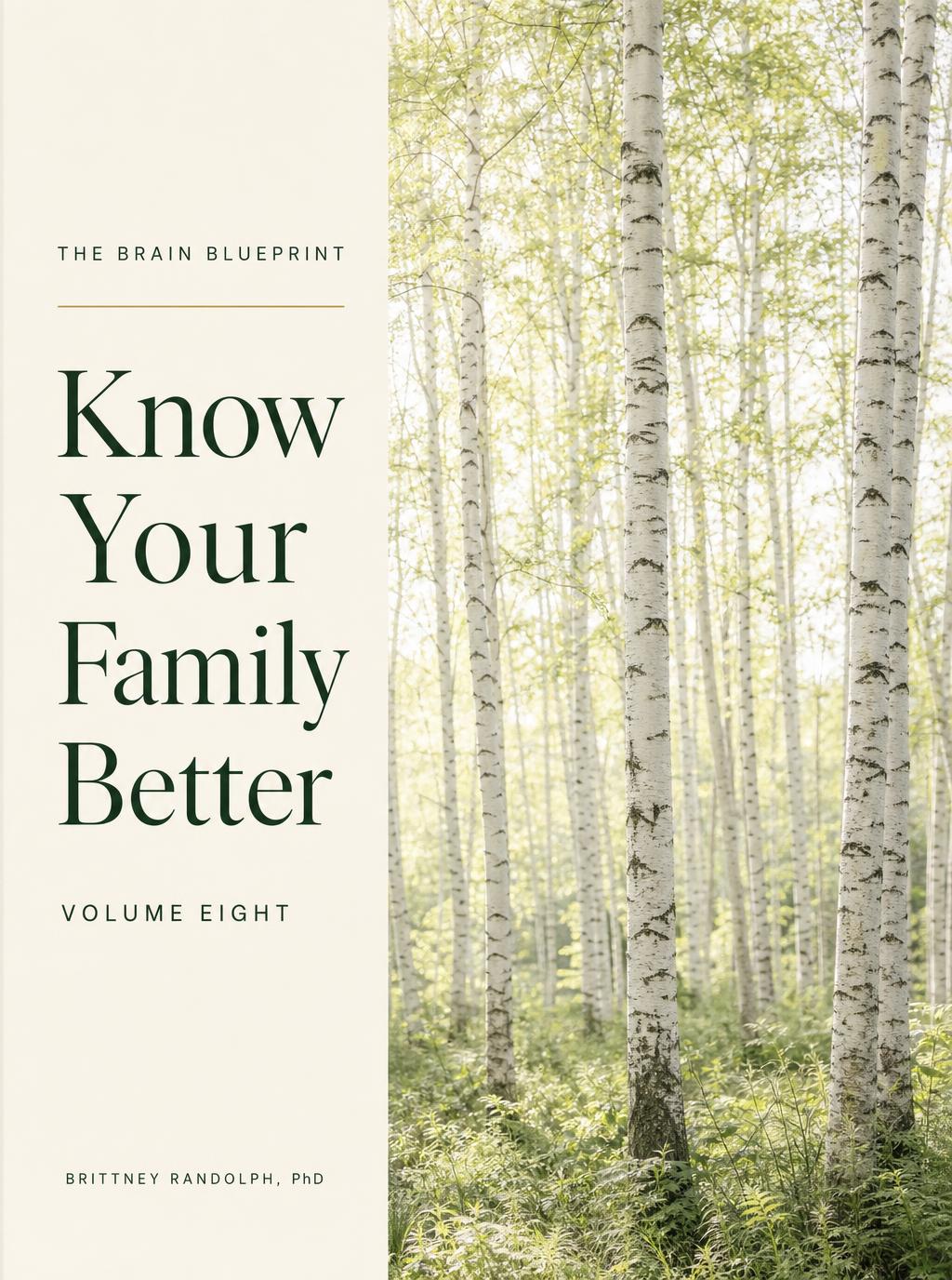 Know Your Family Better — Volume Eight cover, a bright birch grove in pale morning light