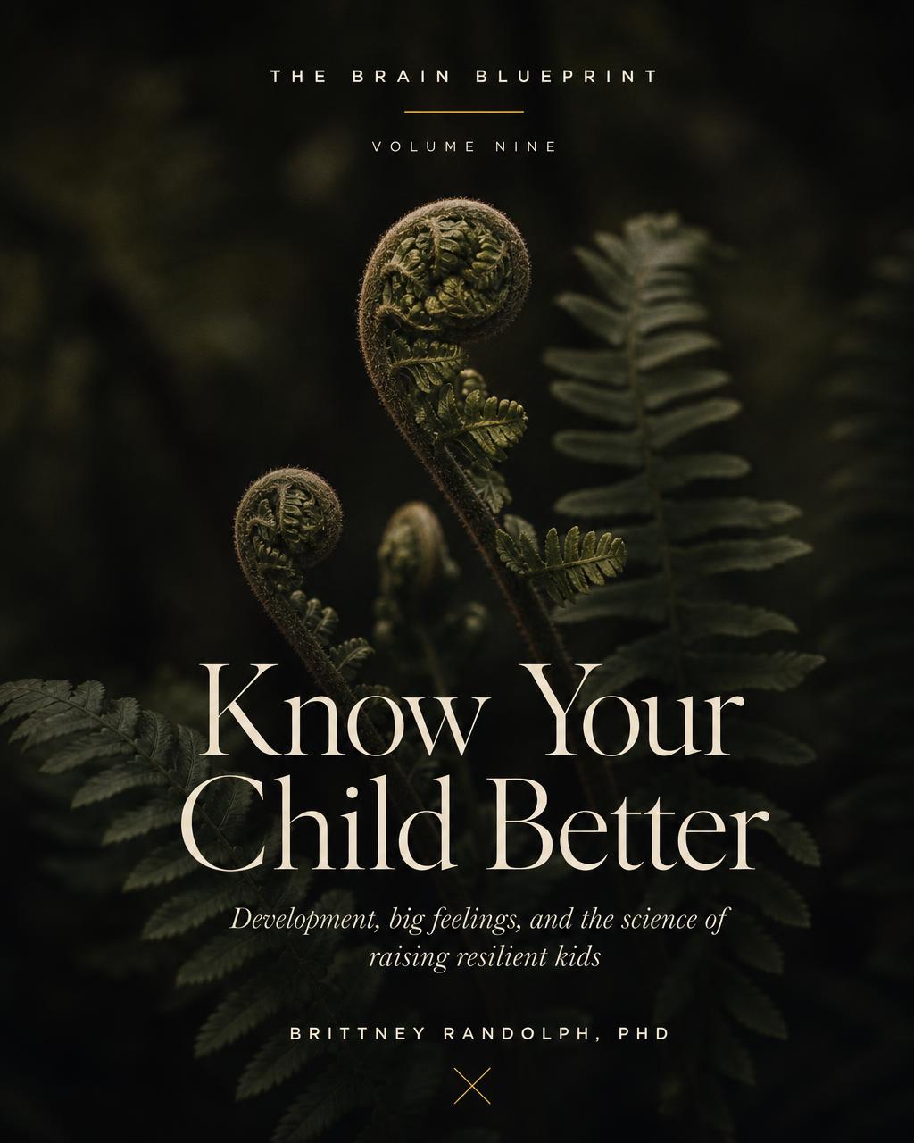 Know Your Child Better — Volume Nine cover, fern fronds unfurling in low light